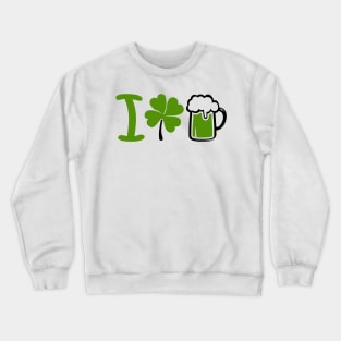 Funny St. Patricks T-shirt Crewneck Sweatshirt